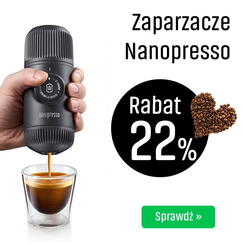Zaparzacze Nanopresso z rabatem 22%