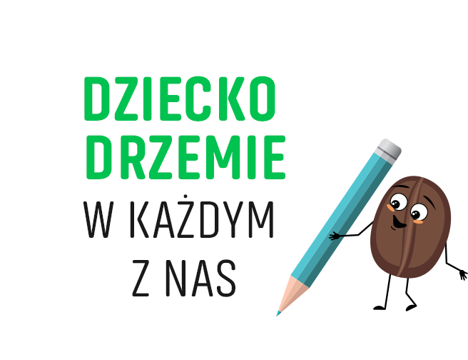 dziecko drzemie w kazdym z nas