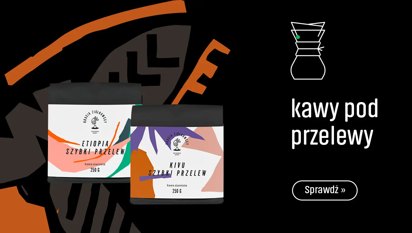KAWA BRACIA ZIÓŁKOWSCY POD PRZELEW