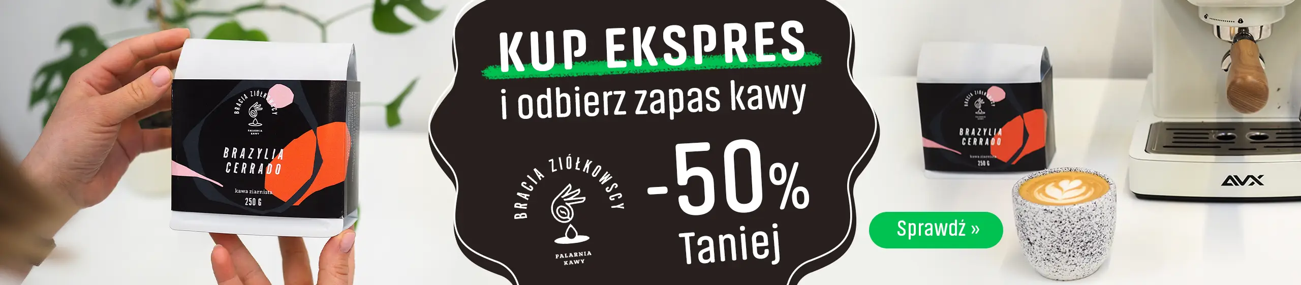 Kup ekspres i odbierz zapas kawy Bracia Ziółkowscy -50% Taniej