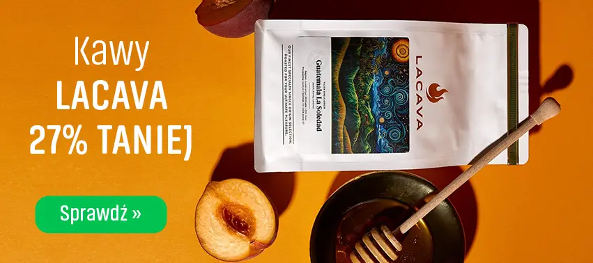 Kawy Lacava 27% TANIEJ 