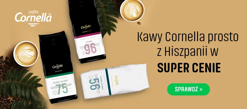 Kawy Cornella prosto z Hiszpani w SEPER CENIE