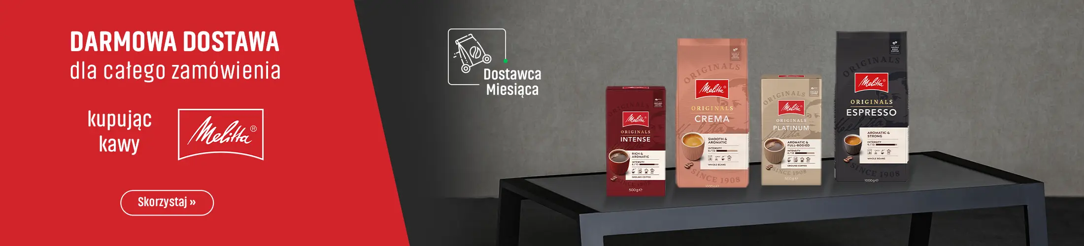 Darmowa Dostawa dla całego zamówienia kupując kawy Melitta