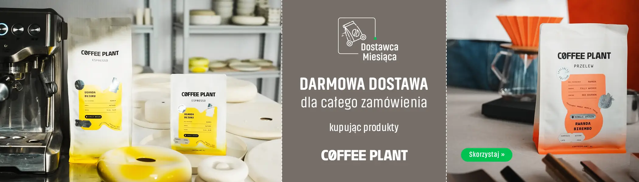 Dostawca miesiąca - Darmowa Dostawa dla całego zamówienia kupując produkty Coffee Plant