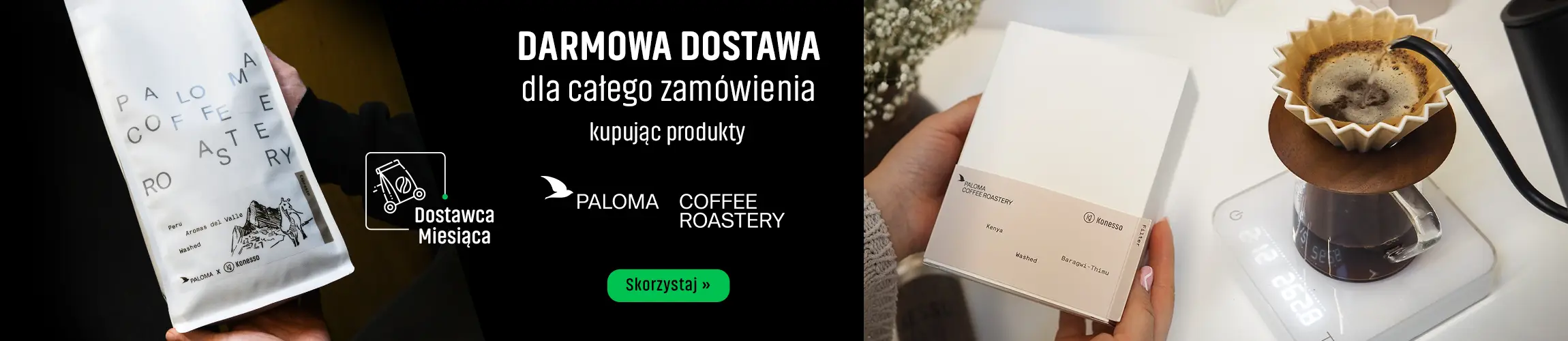 DArmowa dostawa dla całego zamówienia kupując produkty Paloma Coffee Roastery