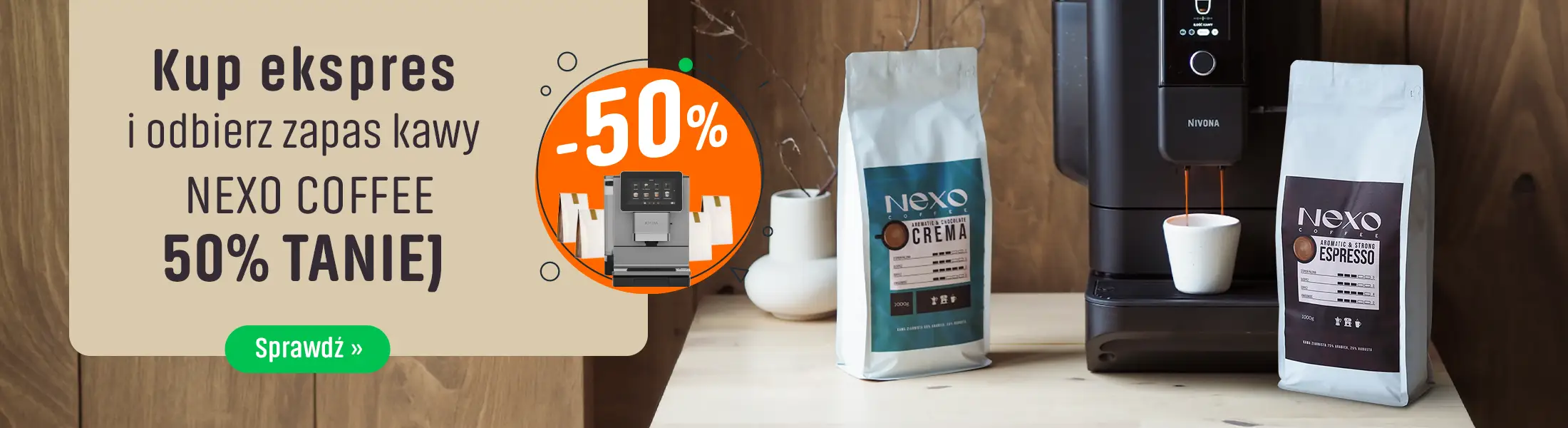Kup ekspres i odbierz zapas kawy Nexo Coffee 50% Taniej