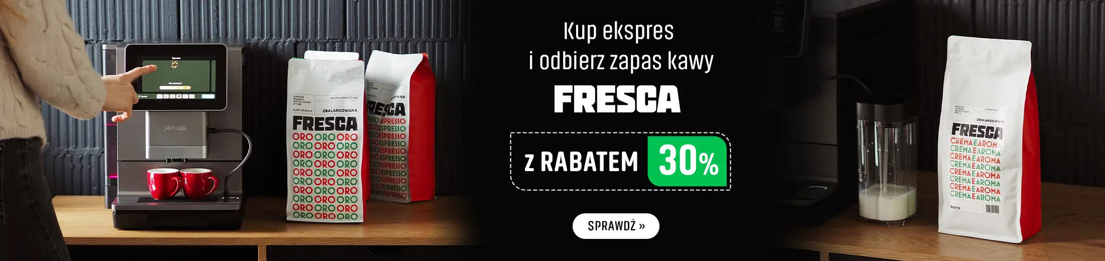 Kup ekspres i odbierz zapas kawy Fresca 30% Taniej