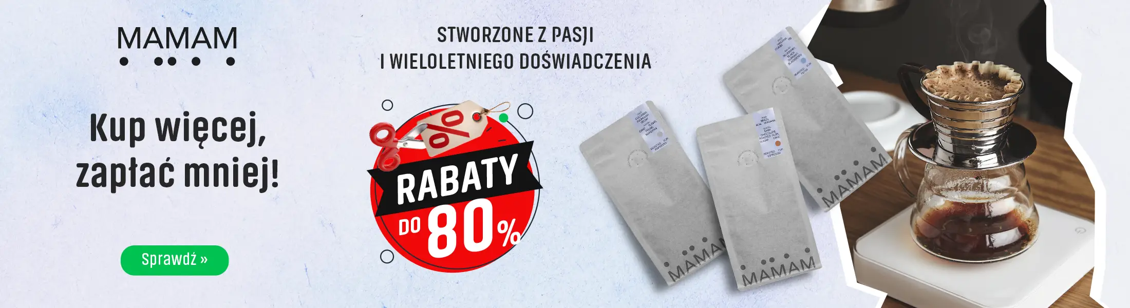 Kup więcej, zapłać mniej z kawami Mamam