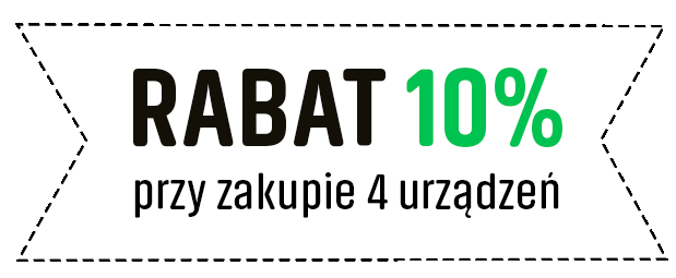 Rabat 10% przy zakupie 4 urządzeń