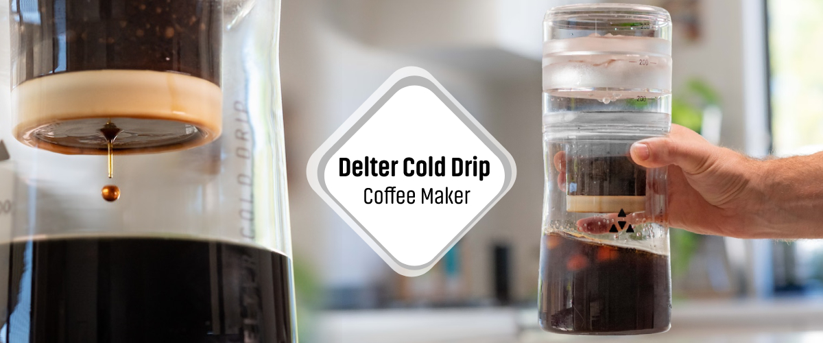 Delter Cold Drip