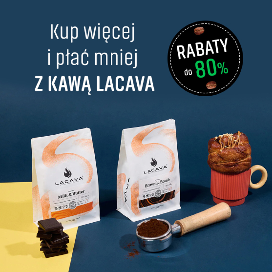 Kup więcej i zapłać mniej z kawami LACAVA