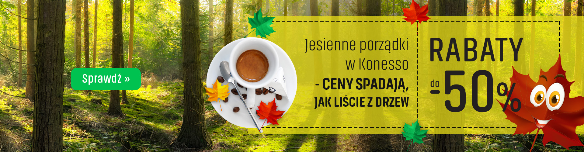 Jesienne porządki w Konesso - Ceny spadają, jak liście z drzew