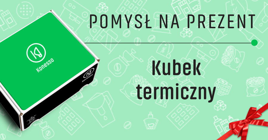 Pomysł na prezent - Kubek termiczny