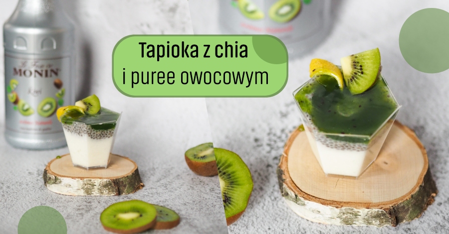 Przepis na deser - Tapioka z chia i puree owocowym