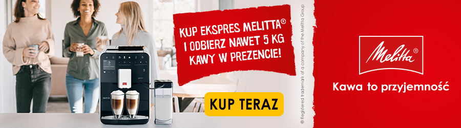 Kup ekspres automatyczny Melitta i odbierz pakiet kawy w prezencie