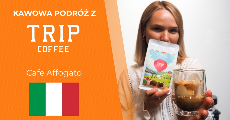 Kawowa podróż z Trip Coffee - Cafe Affogato