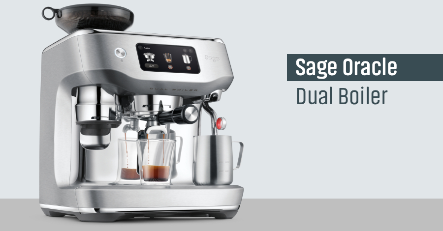 Recenzja Sage Oracle Dual Boiler - domowy barista w najlepszym wydaniu