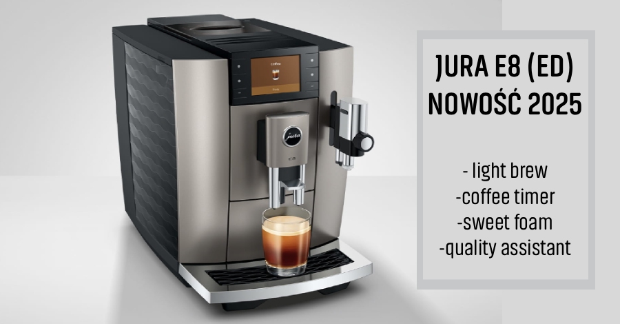 Jura E8 (ED) 2025 - nowa generacja kultowego ekspresu do kawy