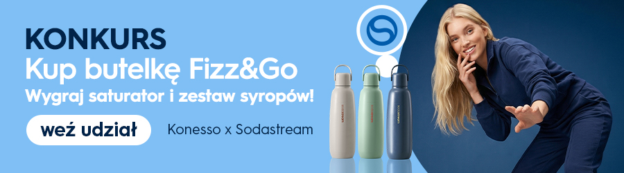 Bąbelkowa opinia z Konesso i SodaStream - Konkurs
