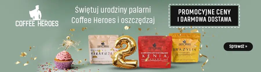Świętuj z nami Urodziny palarni COFFEE HEROES ROASTERY