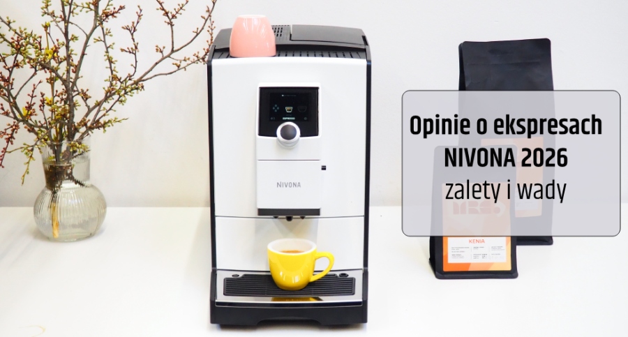 Opinie o ekspresach Nivona 2026 - zalety i wady