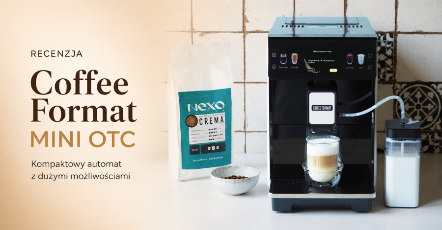 Coffee Format MINI OTC - recenzja kompaktowego ekspresu z dużymi możliwościami
