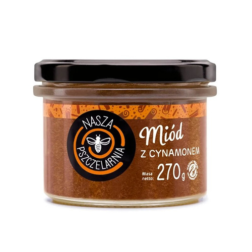 Miód z cynamonem Nasza Pszczelarnia 270g