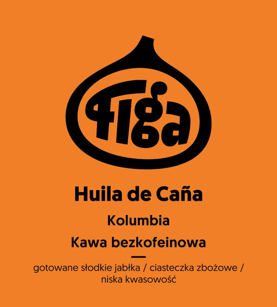 Kawa ziarnista Figa Coffee Kolumbia Huila de Caña 250g - bezkofeinowa omniroast – NIEDOSTĘPNY