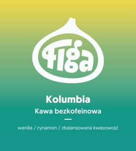 Kawa ziarnista Figa Coffee Kolumbia Sanjuanero OMNIROAST - bezkofeinowa 250g - NIEDOSTĘPNY