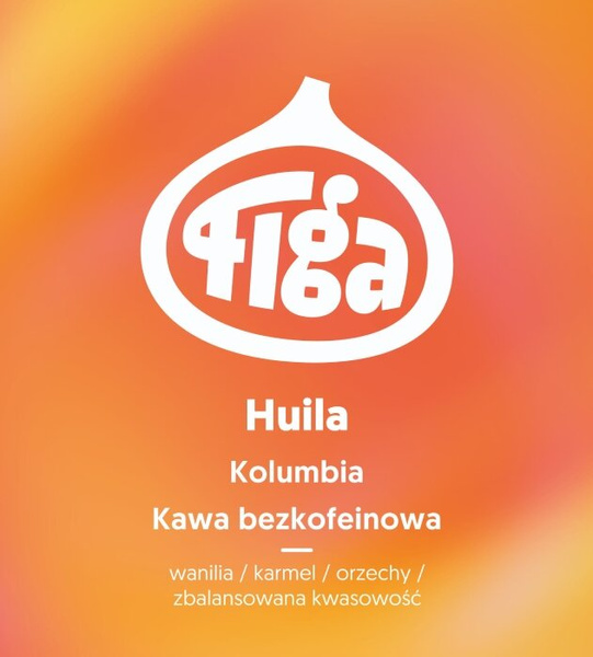 Kawa ziarnista Figa Coffee Kolumbia Huila 250g - kawa bezkofeinowa - NIEDOSTĘPNY