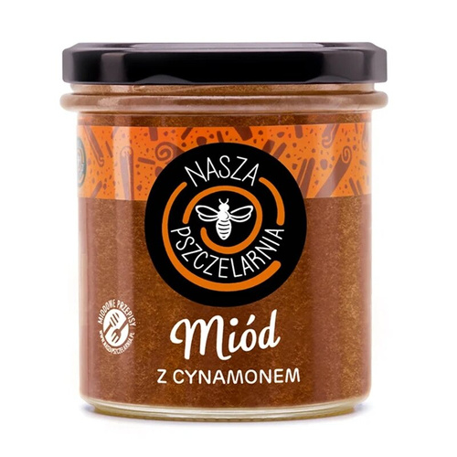 Miód z cynamonem Nasza Pszczelarnia 420g