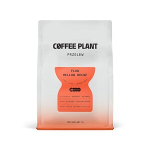 Kawa ziarnista COFFEE PLANT FLOW Mellow 250g - bezkofeinowa